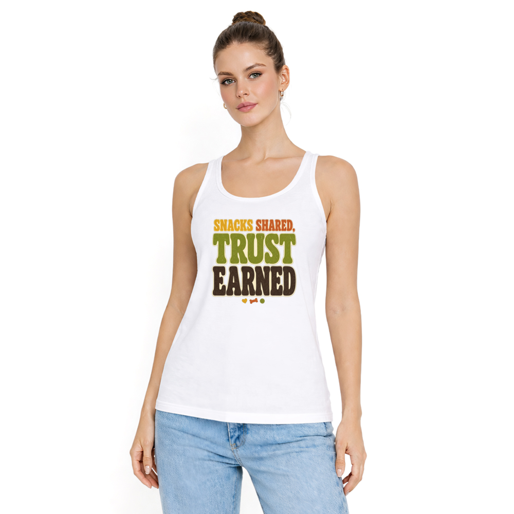 Snacks Shared Trust Earned Tank Top