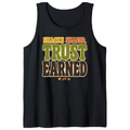 Snacks Shared Trust Earned Tank Top
