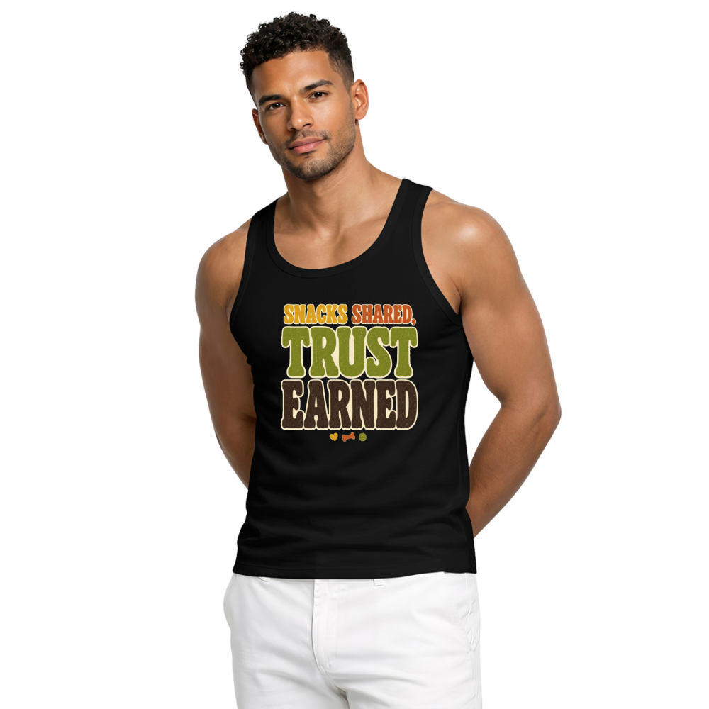 Snacks Shared Trust Earned Tank Top