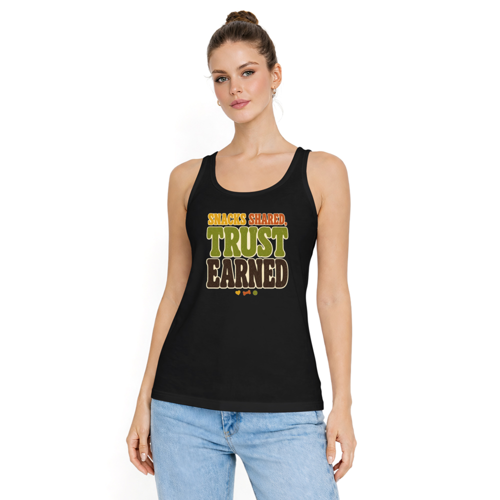 Snacks Shared Trust Earned Tank Top