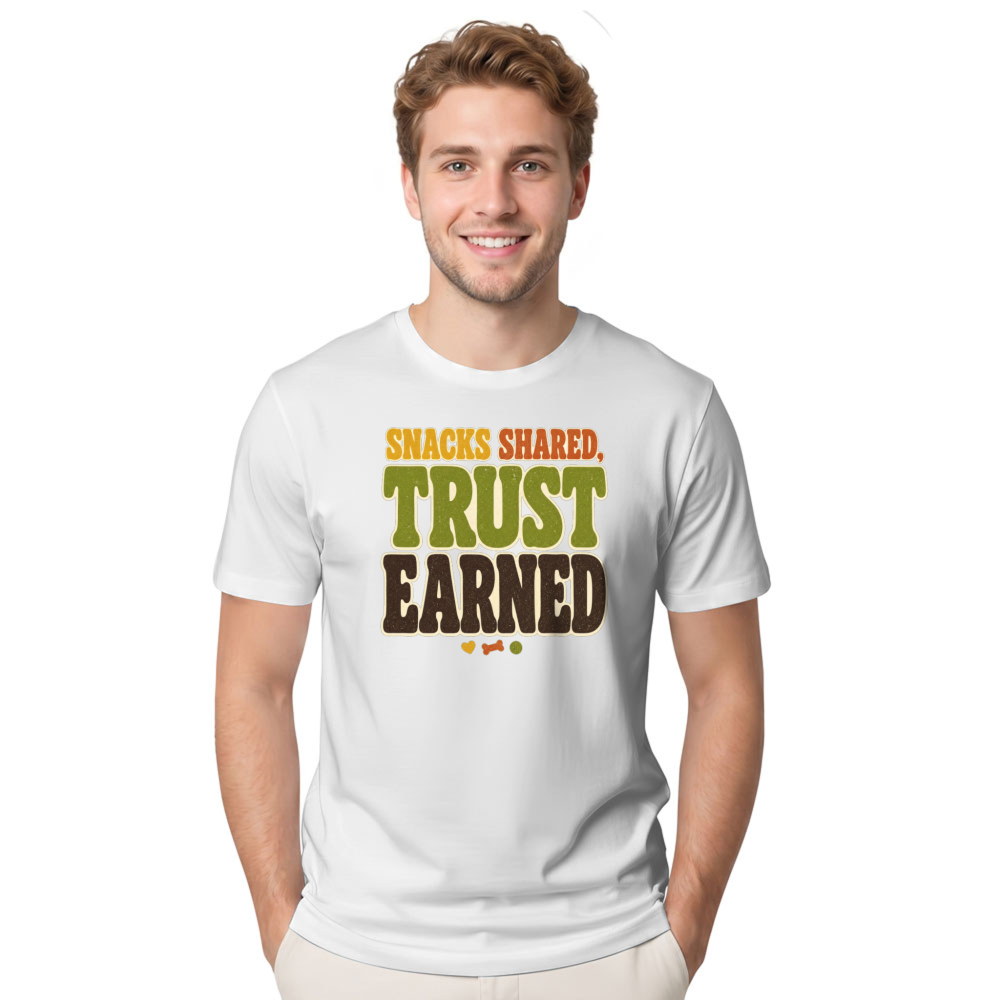 Snacks Shared, Trust Earned T-Shirt