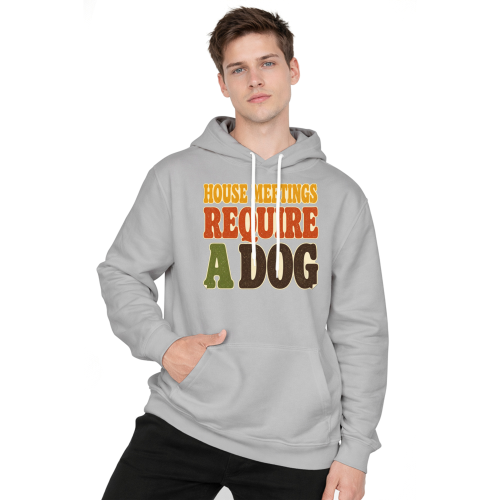 House Meetings Require a Dog Hoodie