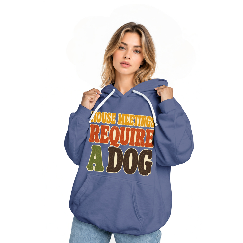 House Meetings Require a Dog Hoodie