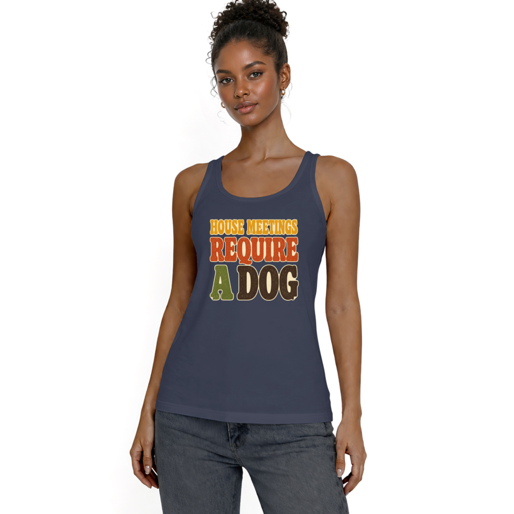 House Meetings Require a Dog Tank Top