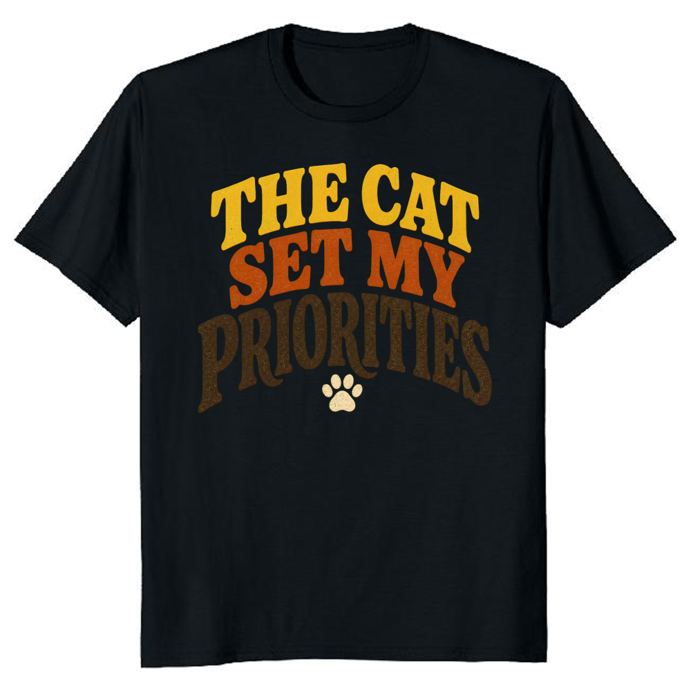 The Cat Set My Priorities T-Shirt