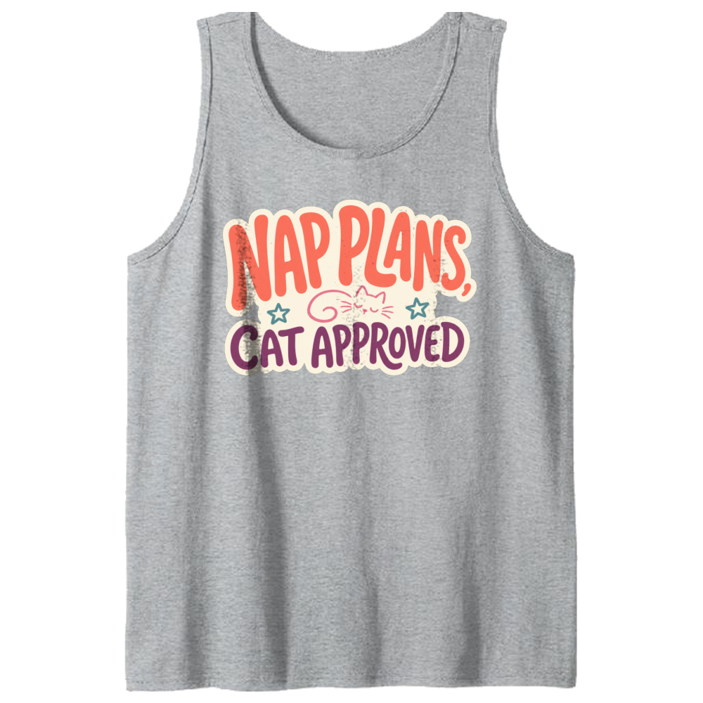 Nap Plans, Cat Approved Tank Top