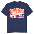 Nap Plans, Cat Approved T-Shirt