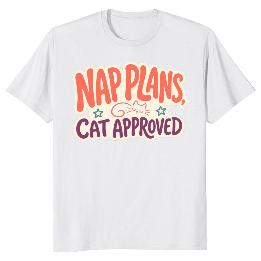 Nap Plans, Cat Approved T-Shirt