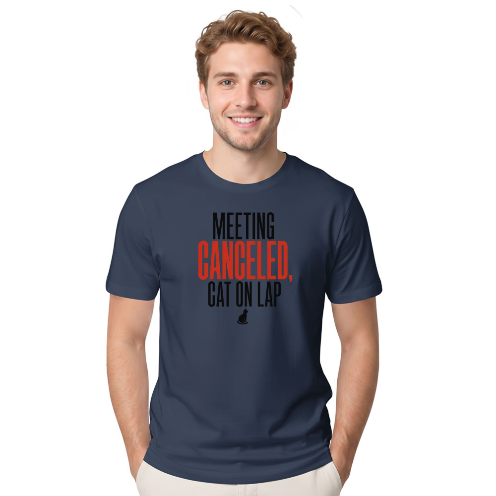 Meeting Canceled, Cat on Lap T-Shirt