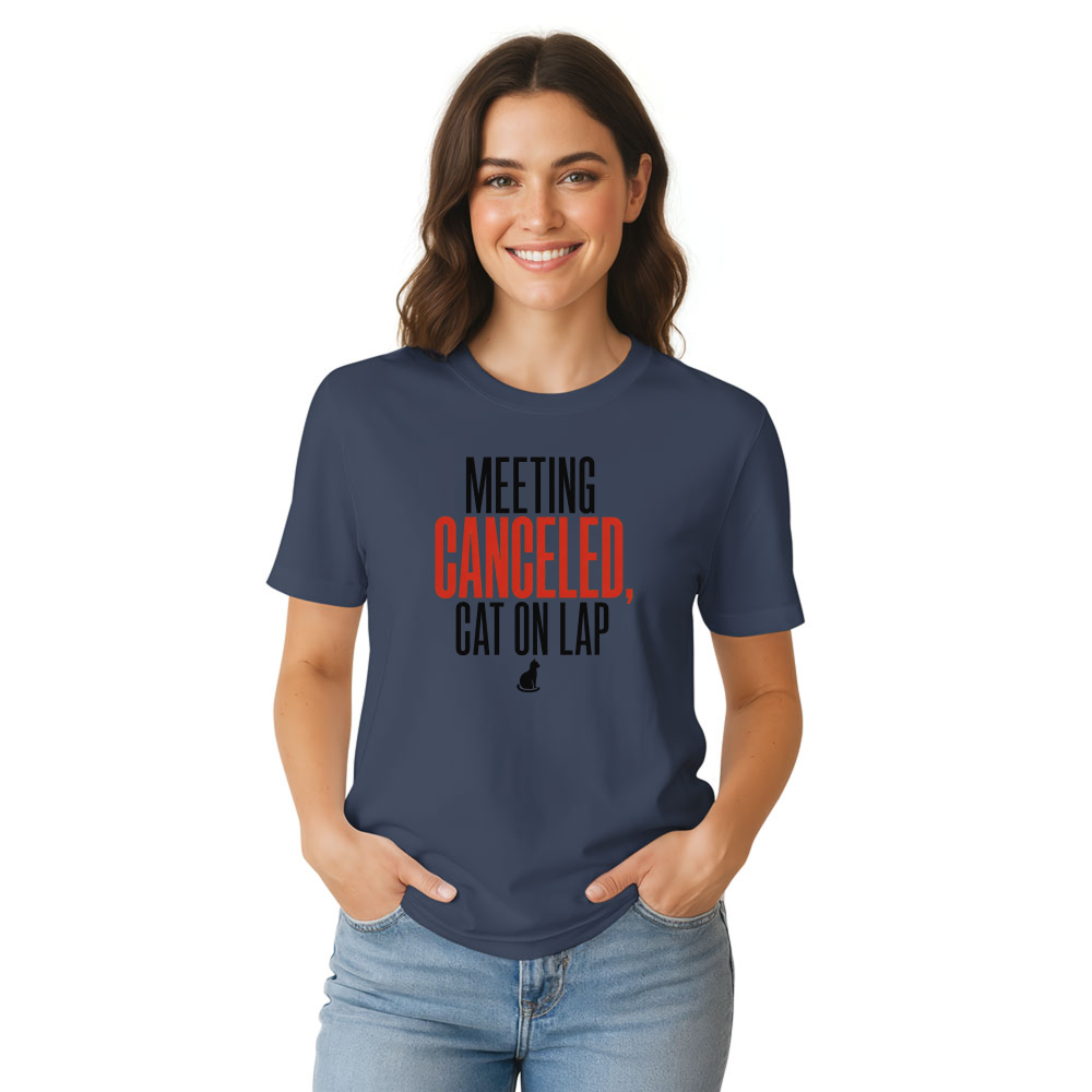 Meeting Canceled, Cat on Lap T-Shirt