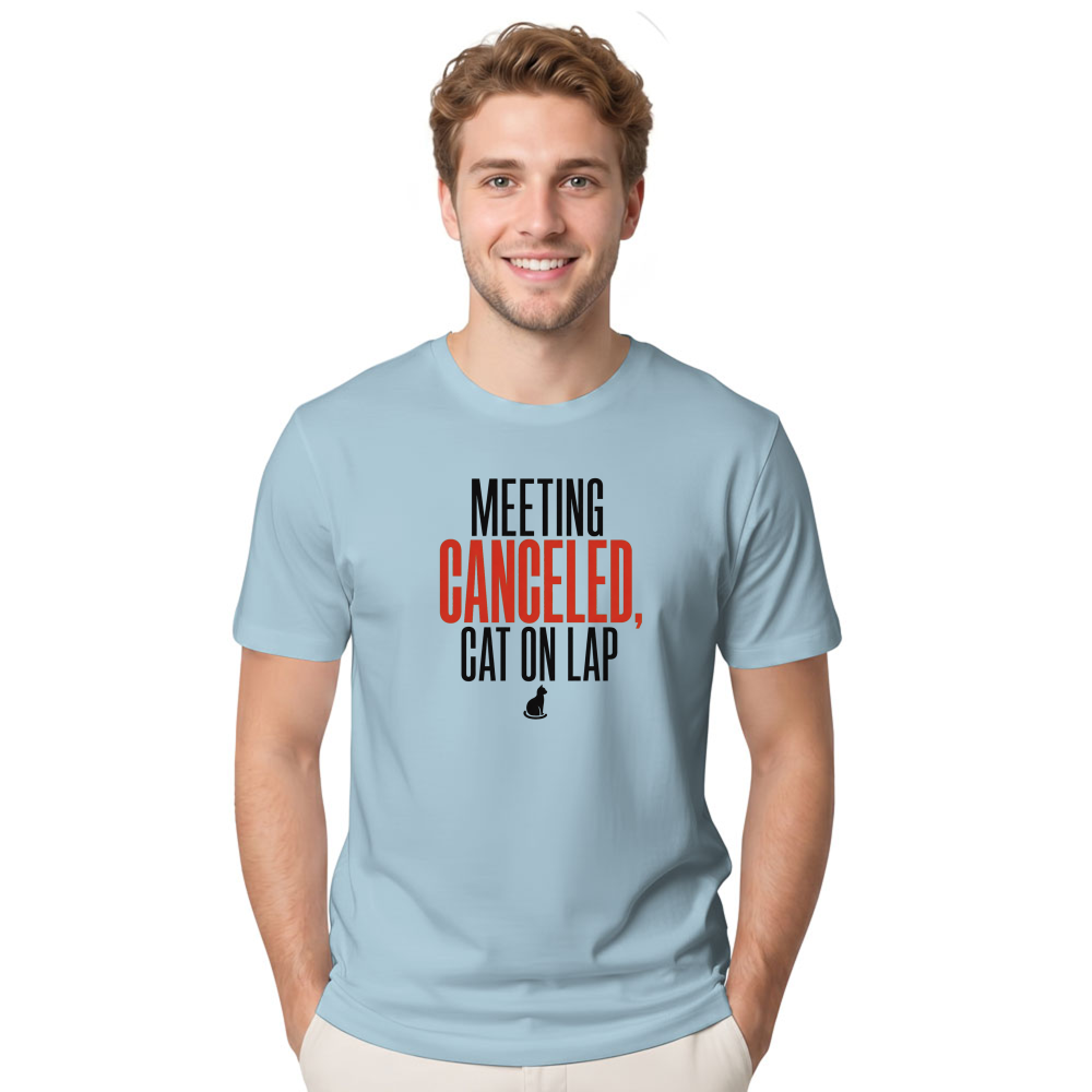Meeting Canceled, Cat on Lap T-Shirt