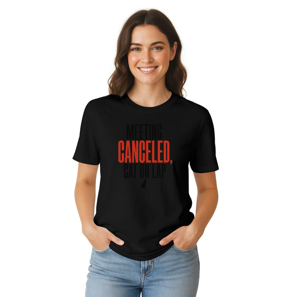 Meeting Canceled, Cat on Lap T-Shirt