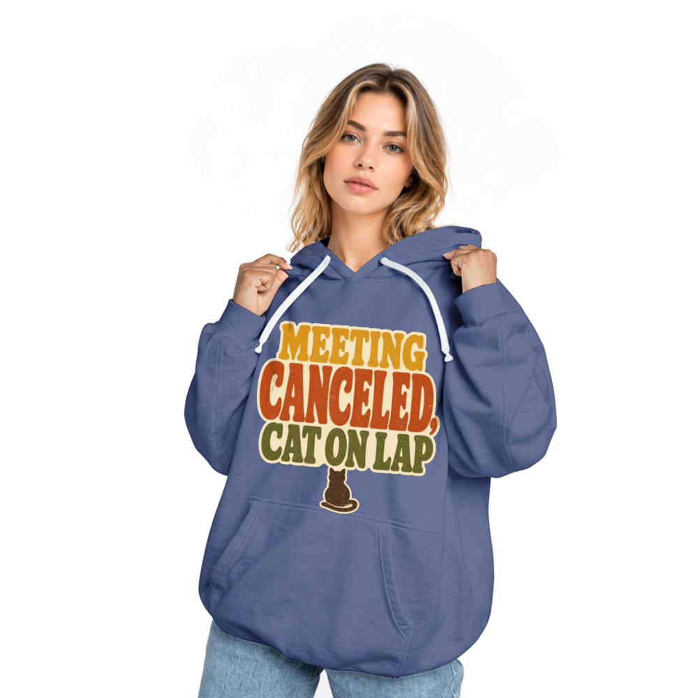 Meeting Canceled Cat on Lap Hoodie