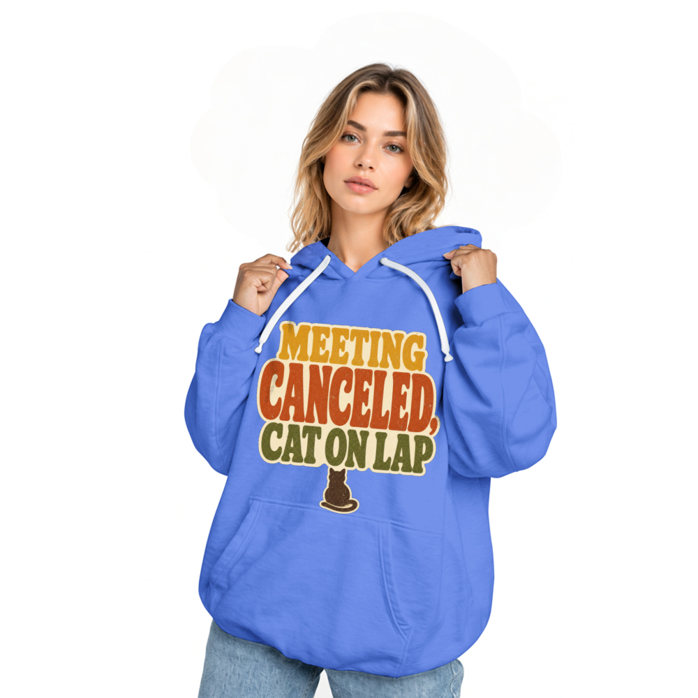 Meeting Canceled Cat on Lap Hoodie
