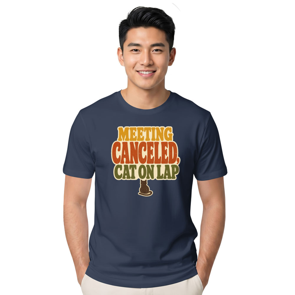 Meeting Canceled, Cat on Lap T-Shirt