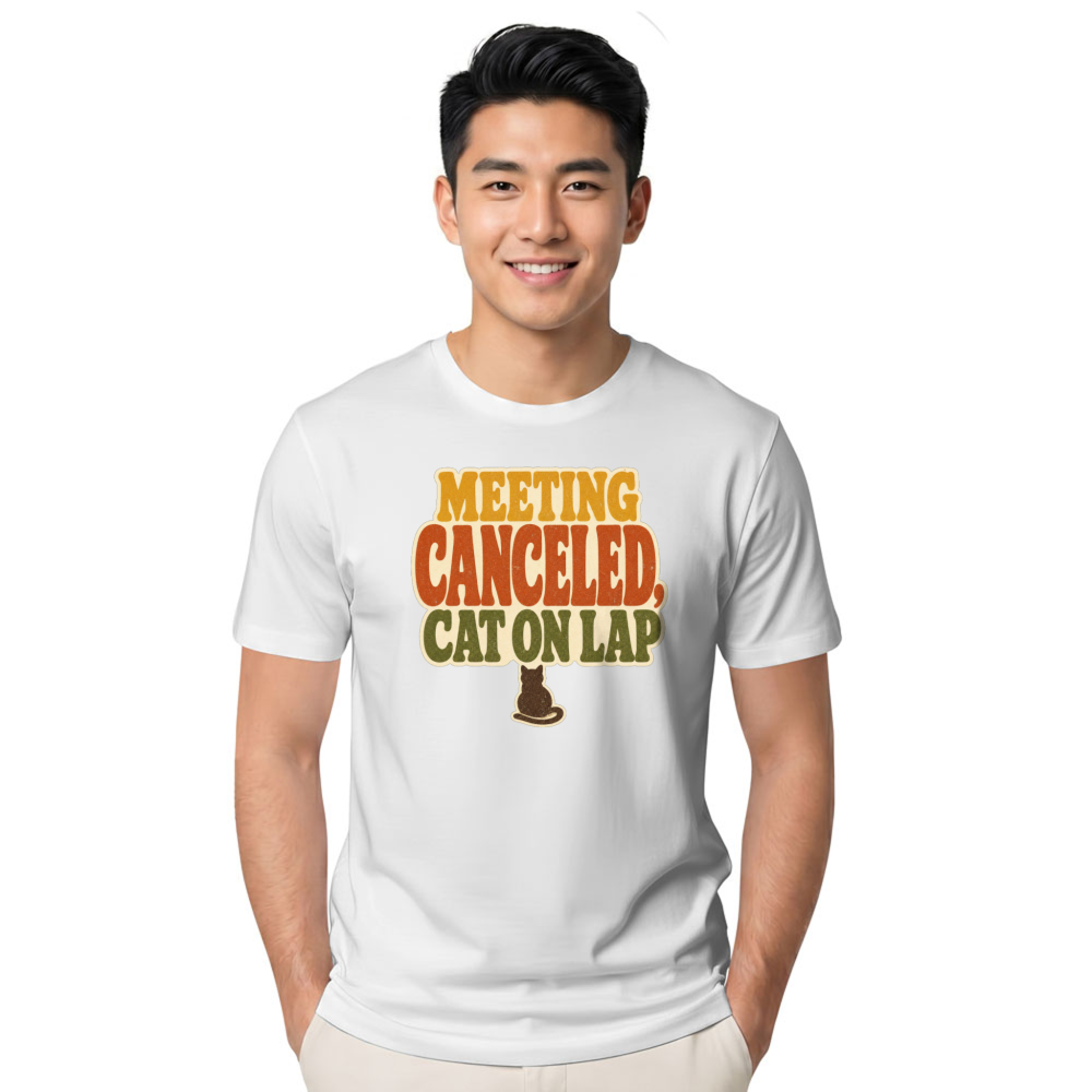 Meeting Canceled, Cat on Lap T-Shirt