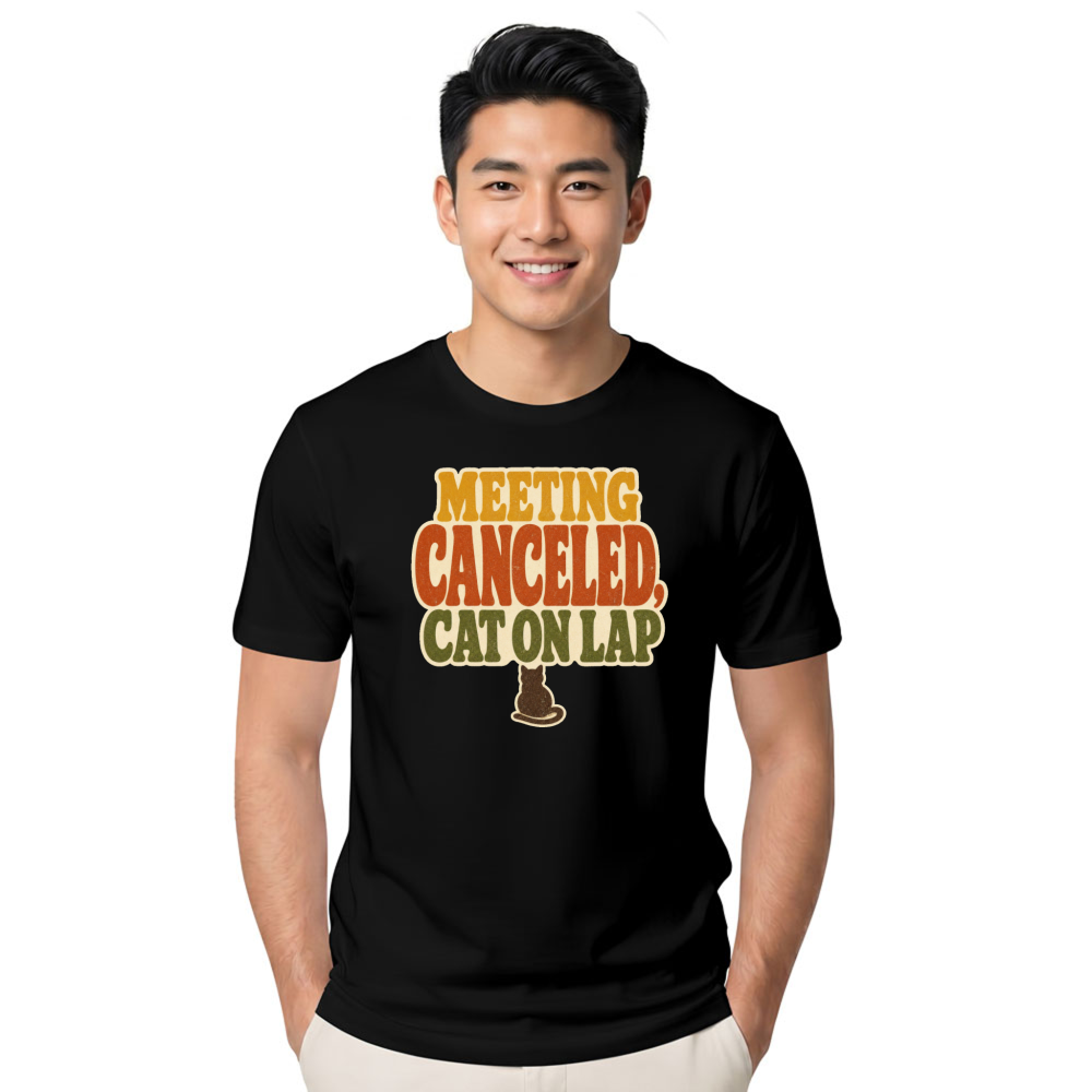 Meeting Canceled, Cat on Lap T-Shirt