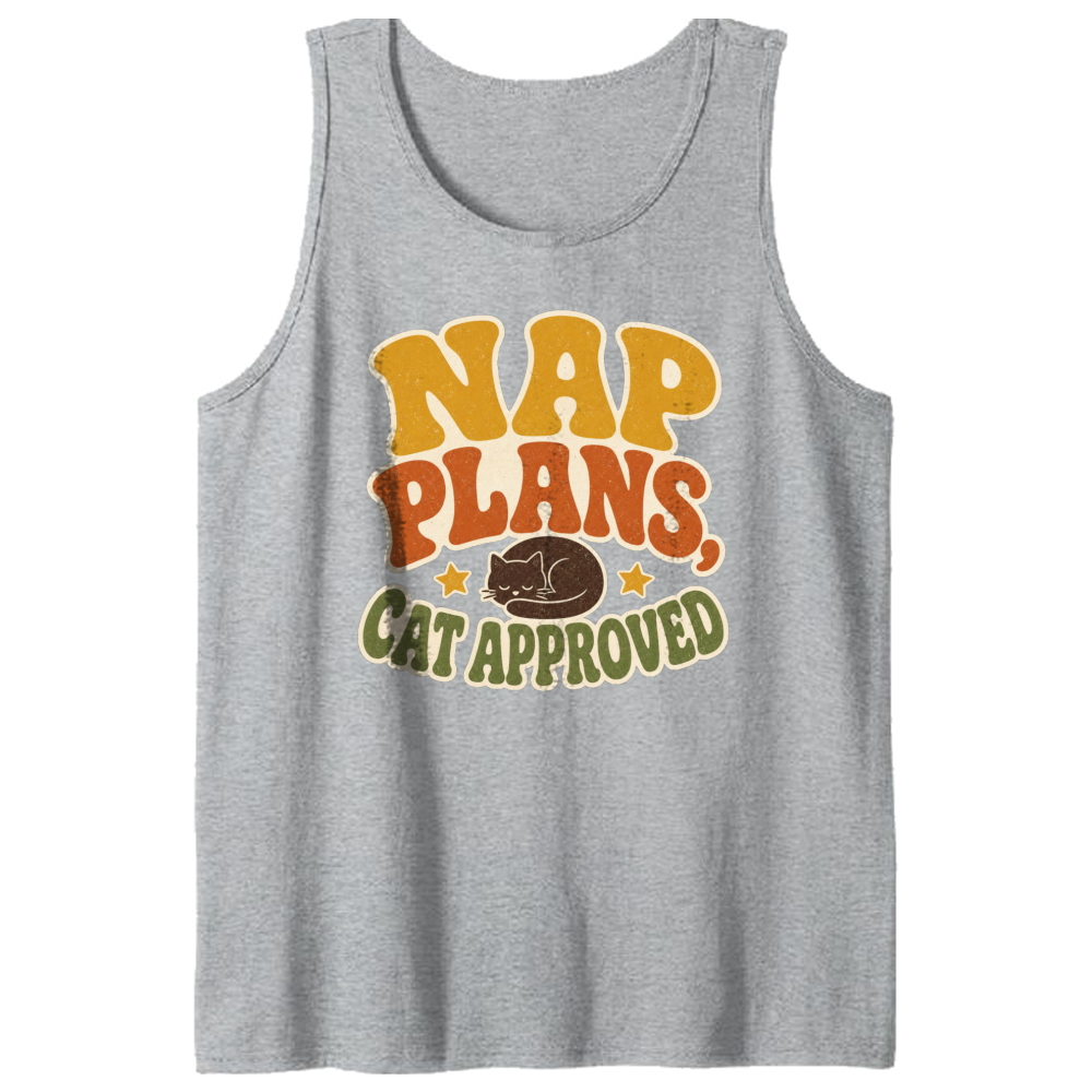 Nap Plans, Cat Approved Tank Top