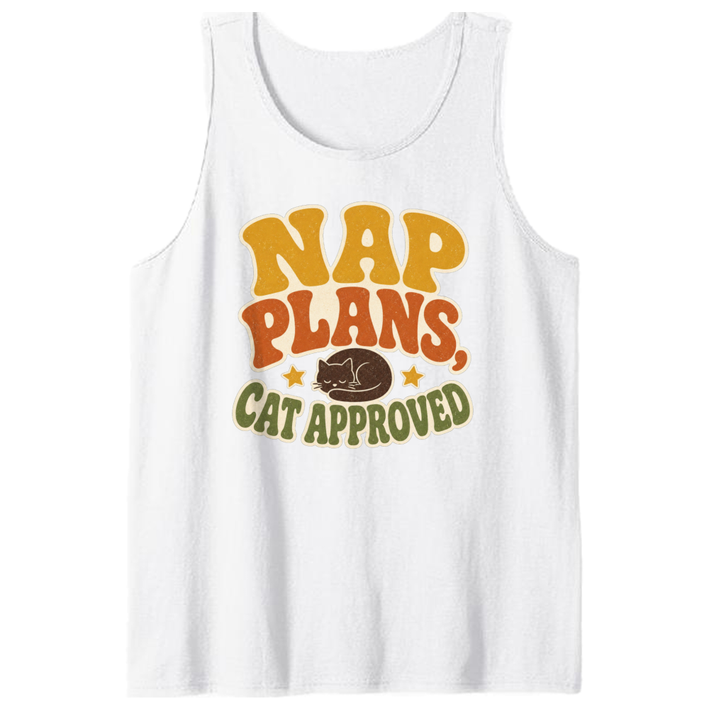 Nap Plans, Cat Approved Tank Top