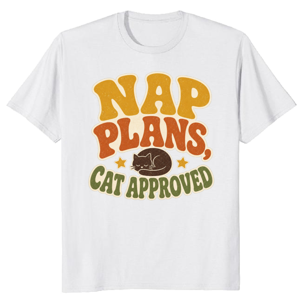Nap Plans, Cat Approved T-Shirt