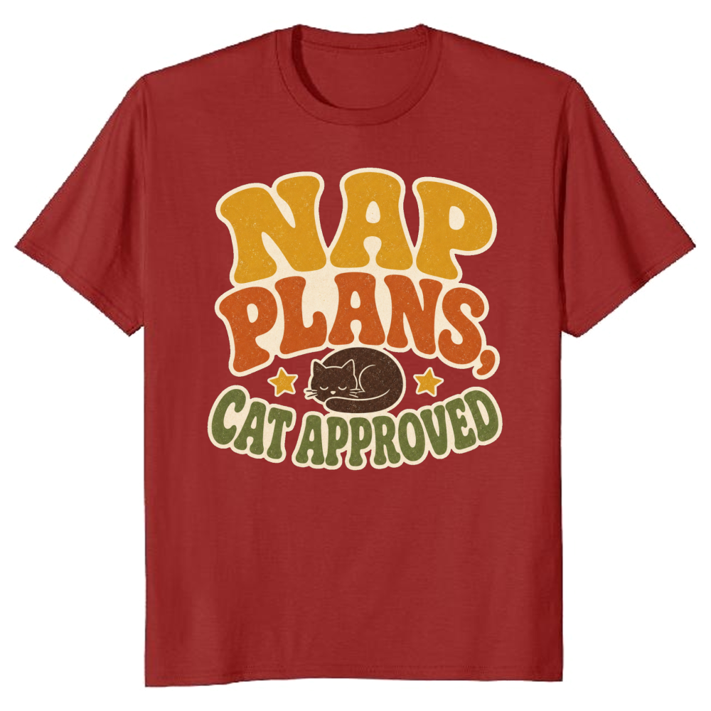 Nap Plans, Cat Approved T-Shirt