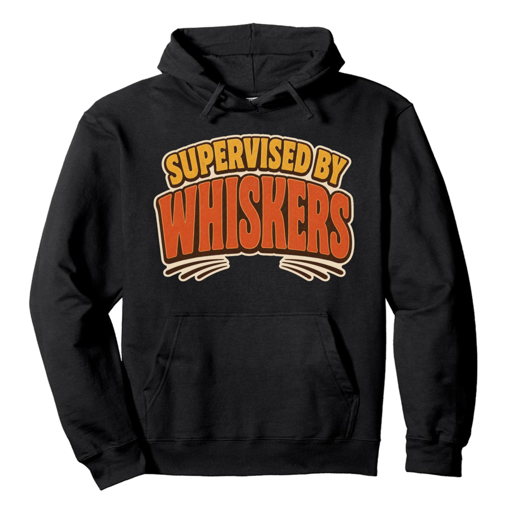 Supervised by Whiskers Hoodie